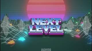 Adivix - Next Level (Original Mix)
