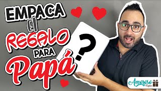 EMPAQUES TEMÁTICOS | CÓMO EMPACAR REGALO PAPÁ | DIA DEL PADRE | EMPAQUES NOVEDOSOS | Amoroso Regalos