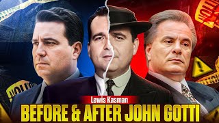 Lewis Kasman’s DOUBLE LIFE Before and After John Gotti & The Gambino Family 
