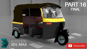 auto rickshaw model in 3D max  (FINAL) part [16]