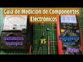 Guia de Medicion de Componentes Electronicos - Multimetro Analogico vs Multimetro Digital - Parte1
