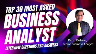 [ TOP 30 ] Business Analyst Interview Questions and Answers | business analyst interview preparation
