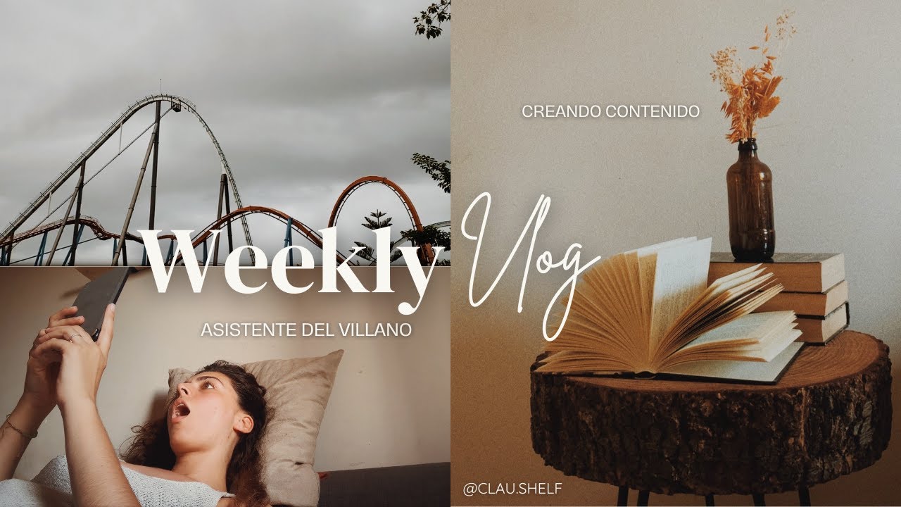 WEEKLY VLOG | Nueva lectura, me invitan a un podcast, vamos a Port Aventura | clau.shelf