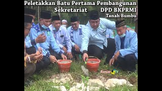 Ketua Umum DPP BKPRMI Letakkan Batu Pertama Pembangunan Sekretariat DPD BKPRMI Tanah Bumbu