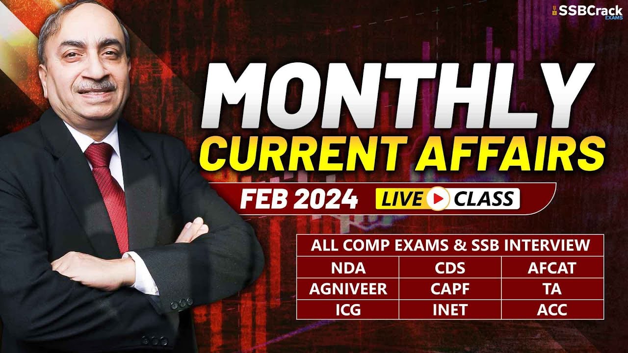Monthly Current Affairs For NDA CDS AFCAT SSB Interview | February 2024 ...