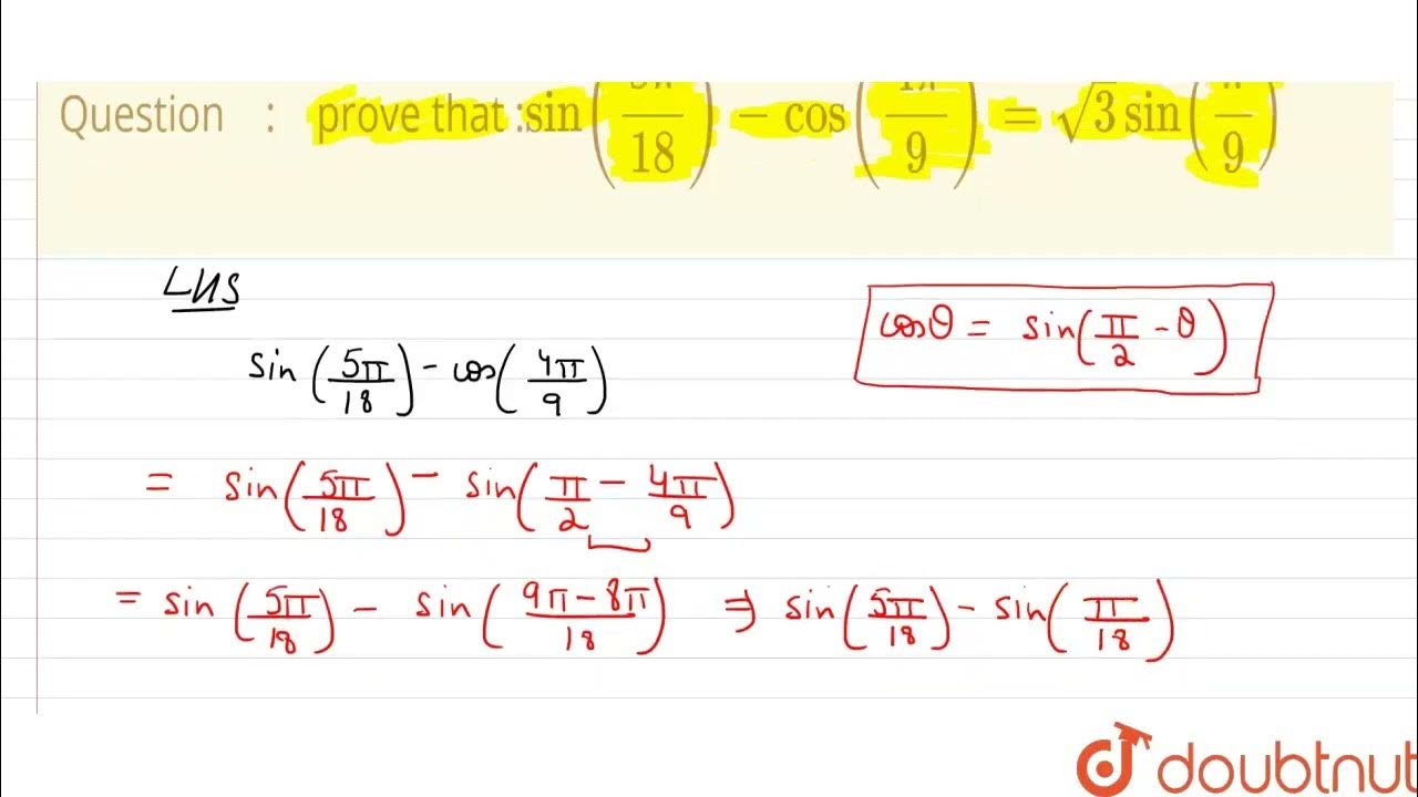 prove-that-sin-5pi-18-cos-4pi-9-sqrt-3-sin-pi-9-class-11