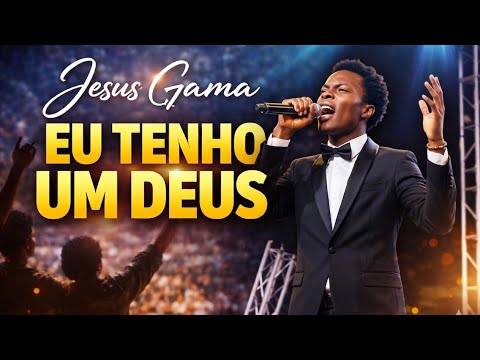 EU TENHO UM DEUS - JESUS GAMA ft Diayela Diogo (NINGUÉM MAIS FALA official)