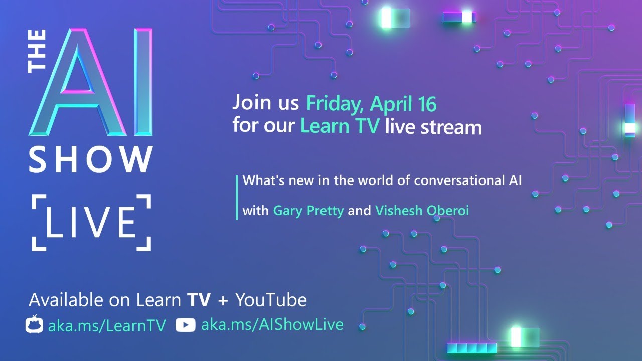 What's New in the World of Conversational AI - AI Show Live- Episode 9