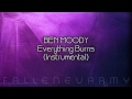 Ben Moody - Everything Burns (Instrumental) by Seven Up