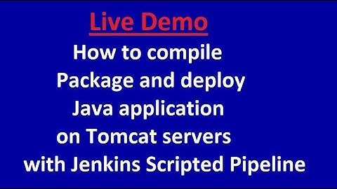 How to compile,package and deploy Java application on Tomcat servers with Jenkins Scripted Pipeline