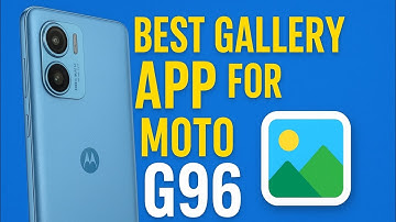 Best Gallery Apps for Motorola Phones | Top Alternatives for Moto G96 & All Motorola phones best app