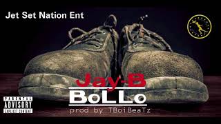Jay'B _  BOLLO  (prod by TBoiBeaTz _ TVP) official Audio