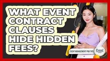 What Event Contract Clauses Hide Hidden Fees?