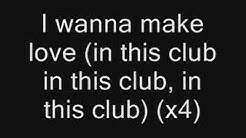 Make Love In This Club - Usher ft. Young Jeezy (w/lyrics)  - Durasi: 4:41. 