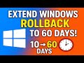 Windows Rollback Hack: Extend Your Windows.old Period to 60 Days!