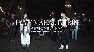 Ika’y Mahal Pa Rin - Harmonica Band ft. Justine Calucin and Monica Bianca