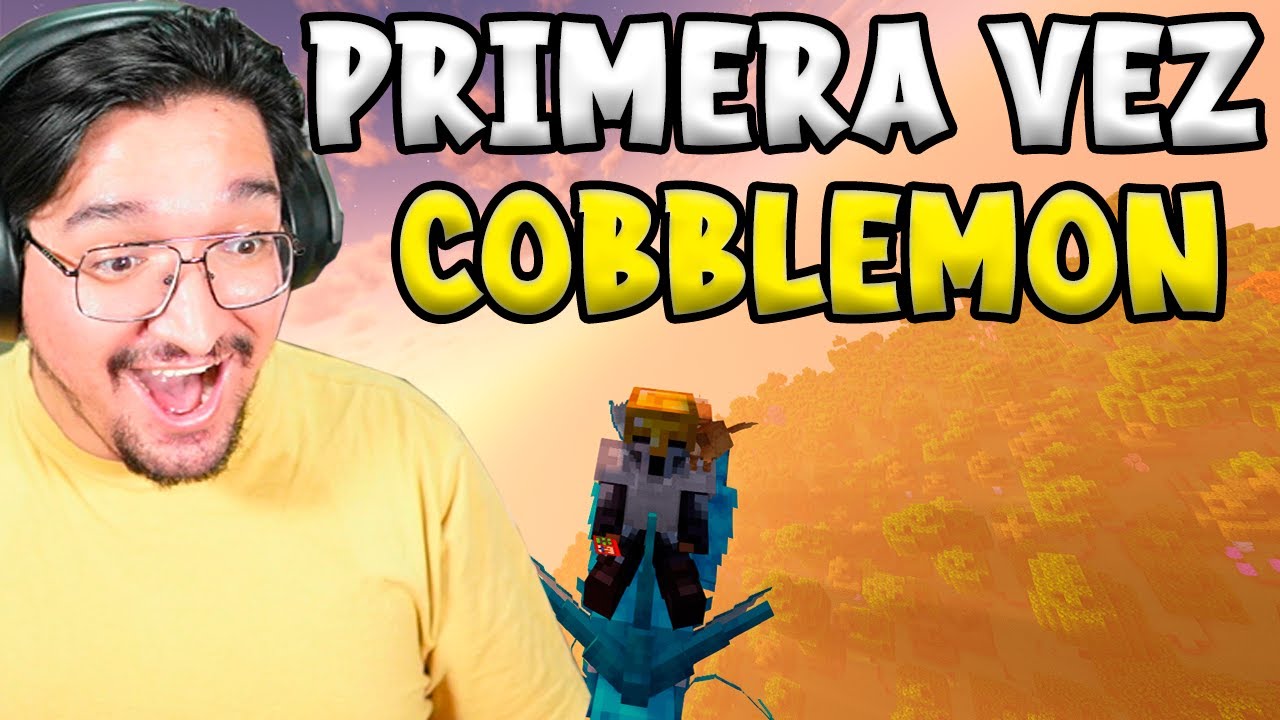 MI PRIMERA VEZ EN COBBLEMON! POKECRAFT!
