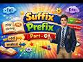 Suffix and Prefix Explained | Part - 01 | Basic to Advanced English Learning #labibseasyenglish