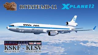 |XP12.4.2| Sim Air Force| Kelly AFB, TX to Nellis AFB, NV| Rotate MD-11|