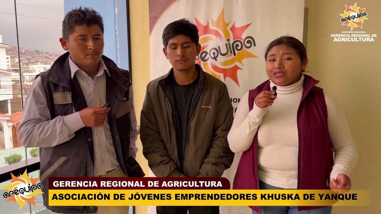Asociación de Jóvenes Emprendedores Khuska, del distrito de Yanque