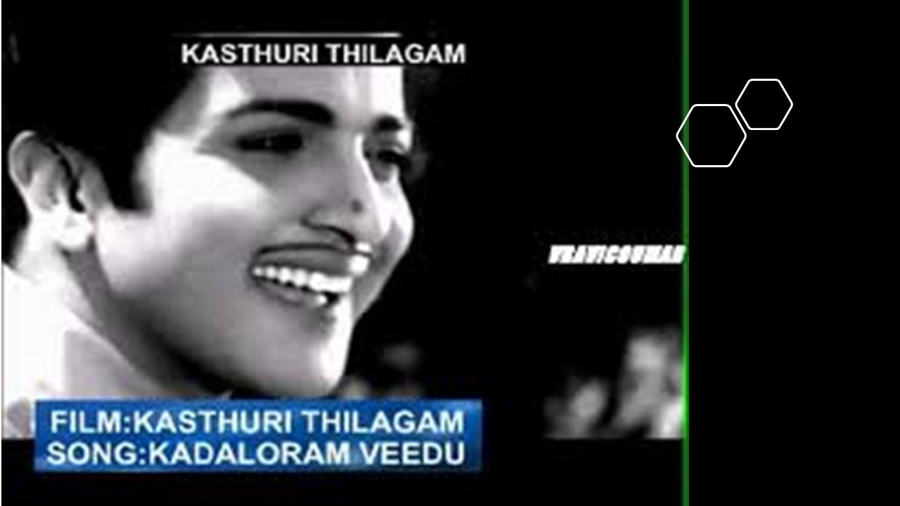 Kadaloram Veedu Katti, Kasthuri Thilagam (1970)