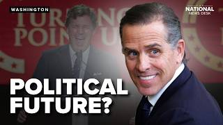 Does Hunter Biden have a political future Viral interviews fuel speculation