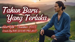 Download Lagu Tahun Baru Yang Terluka - Slow Rock|Lagu Galau Tingkat Tinggi|New Song 2025_Cipt.@RIKISOUNDPROJECT MP3