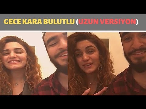 Gece Kara Bulutlu (5dk Versiyon) Cinare Melikzade / Sadiq Haji