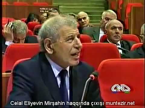 Cəlal Əliyev Mirşahin Ağayev haqqında