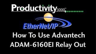 Productivity EtherNet/IP: Advantech ADAM-6160EI Relay Out from AutomationDirect
