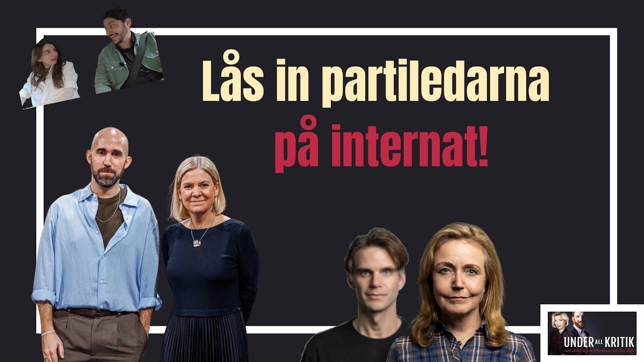 Lås in partiledarna på internat!