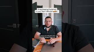 Dropshipping Explained in Less Than 1 Minute! #shopifydropshipping #dropshipping #dropship #shopify
