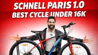 Schnell Paris 1.0 2026 edition best mtb in india under 16k #viral #viralreel #bicycle #cycle #best 