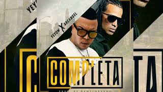 Completa -  Arcangel ft Yeyow