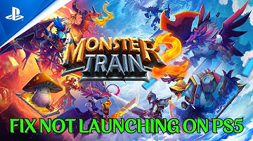 How To Fix Monster Train 2 Not Launching/Won