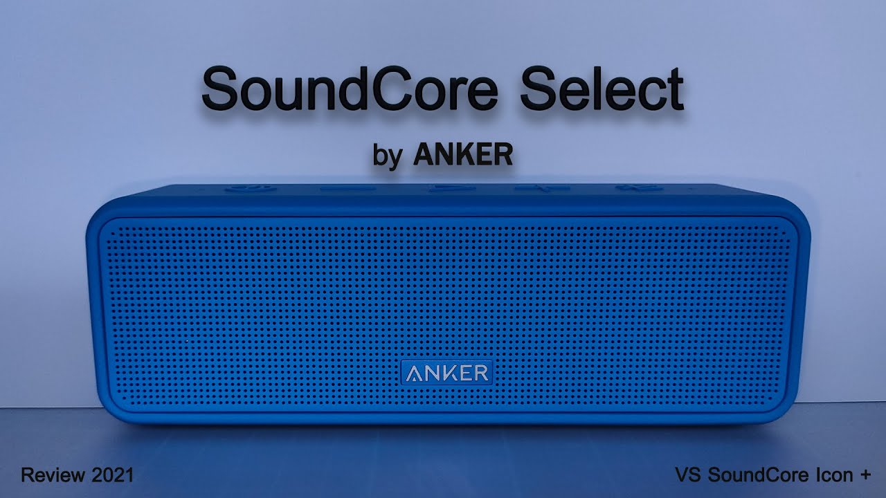 Angker Soundcore Select || vs Soundcore 