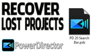 How To Recover Lost Projects | PowerDirector Quick Tips