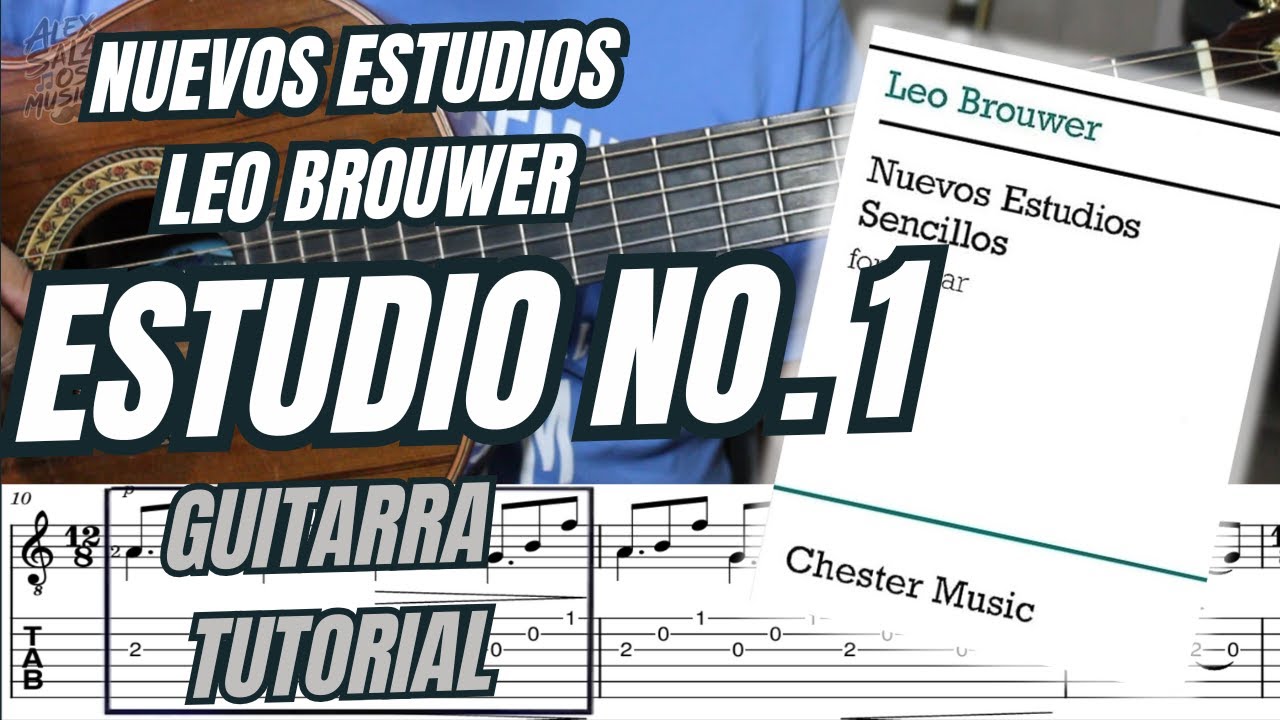 Estudio no.1 | Nuevos Estudios Sencillos | Leo Brouwer