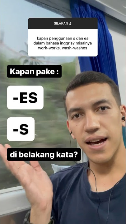 Kapan mesti pake 'ES' atau 'S'? 🤷‍♂️ #bahasainggris #belajarbahasainggris