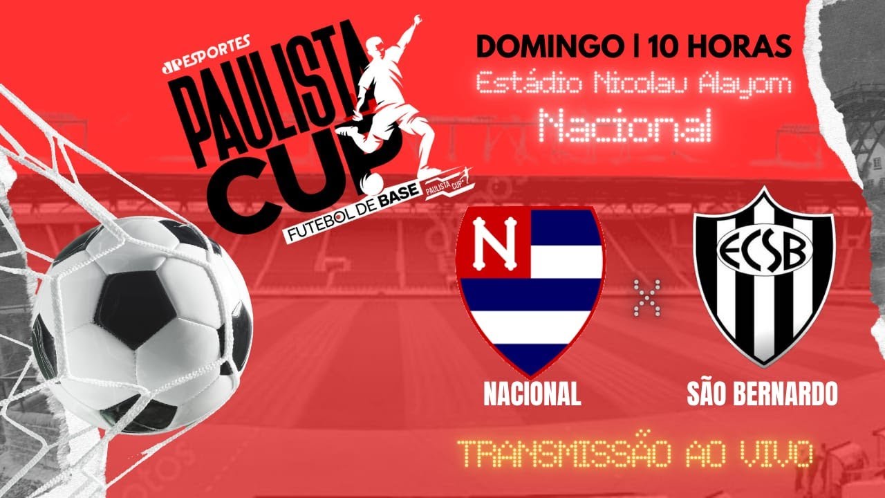 NACIONAL AC X EC SÃO BERNARDO | SUB 18 | PAULISTA CUP JOVEM PAN ...