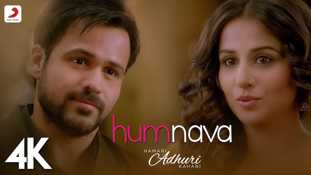 Humnava Full Video   Hamari Adhuri KahaniEmraan Hashmi Vidya BalanPaponMithoon  4K