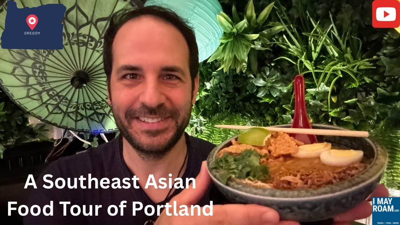 A Southeast Asian Food Tour of Portland Oregon  