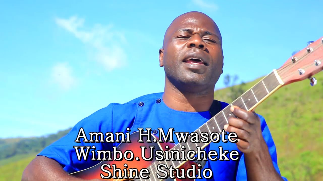 Download AMANI MWASOTE.WIMBO-USINICHEKE