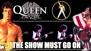 Queen The Show Must Go On