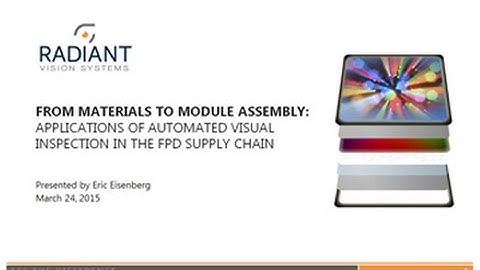 Automated Visual Inspection in the FPD Supply Chain