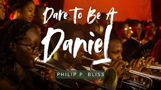 Dare To Be A Daniel ( N41 Si Wo Bo Se Daniel) - Philip P. Bliss | GNAAS KNUST CHOIR |