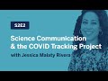 If Data Could Talk: The Importance of Science Communication 