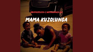 Mama Kuzolunga