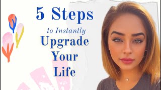 5 Steps to INSTANTLY Upgrade Your Life #newyear #transform #selfimprovement #motivation