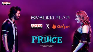 Bimbilikki Pilapi Lyric x Chingari Mashup | Prince |Aditya Music | Sivakarthikeyan | Thaman S